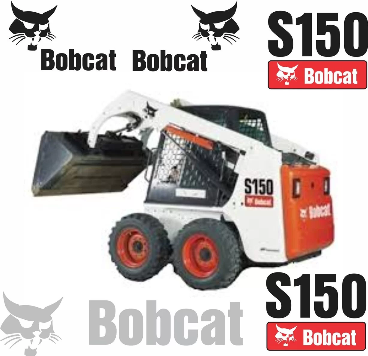Bobcat S150 Replacement Vector Decal Files for Print & Cut Bobcat S150 Replacement Vector Decal Files for Print & Cut
