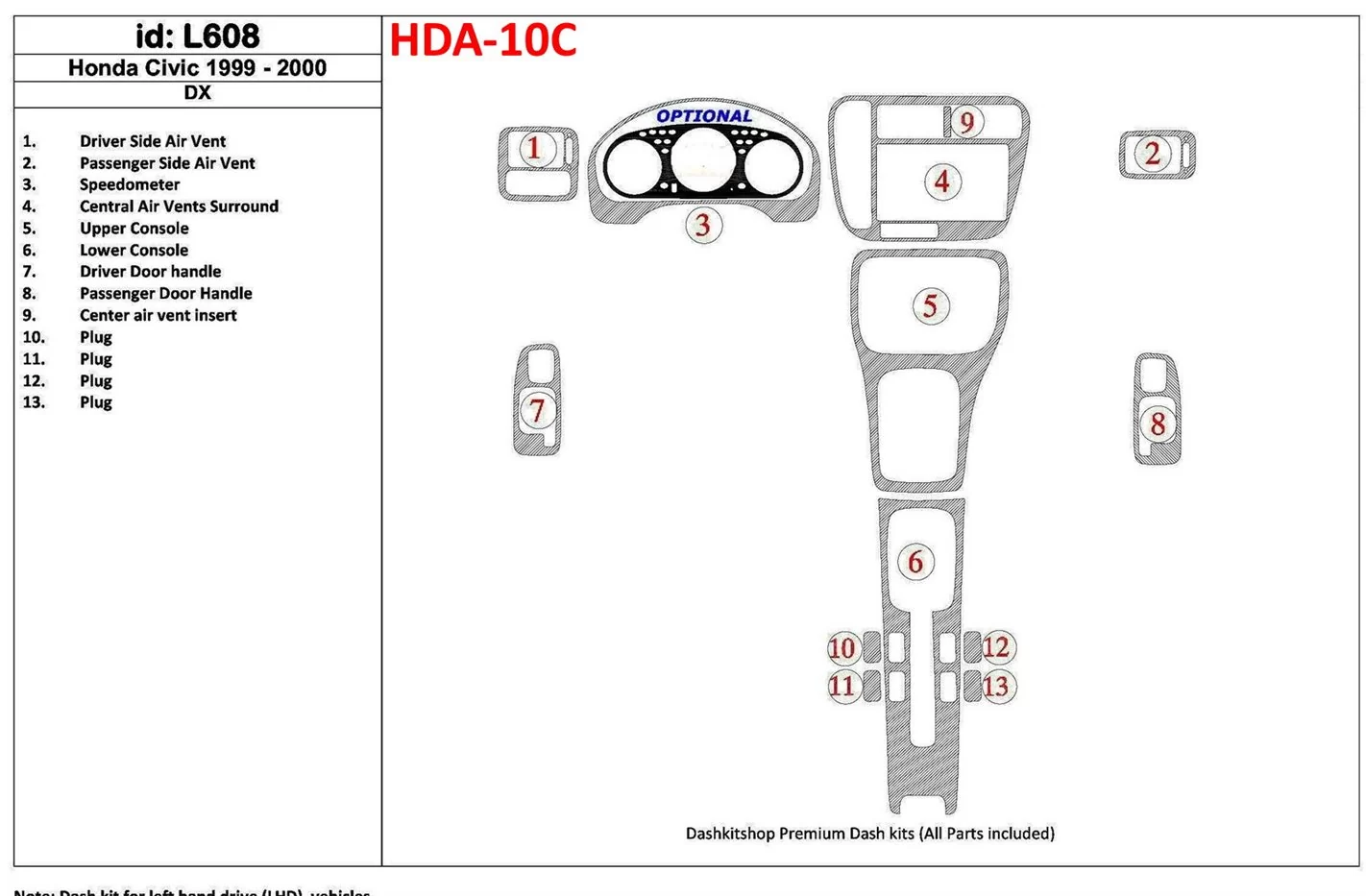 Honda Civic 1999-2000 DX, 13 Parts set Cruscotto BD Rivestimenti interni