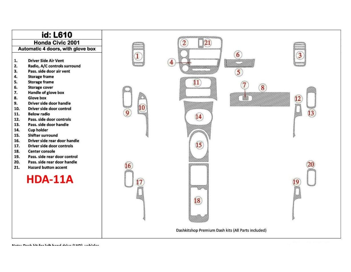 Honda Civic 2001-2001 Boîte automatique, 4 Des portes, Avec lueur-boîte, 21 Parts set BD Kit la décoration du tableau de bord - 