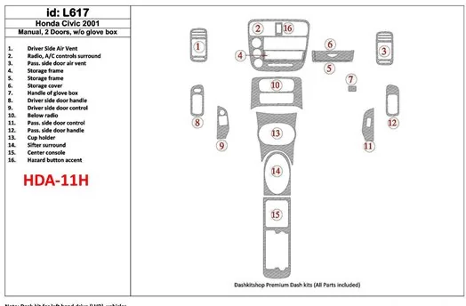 Honda Civic 2001-2001 boîte manuellebox, 2 Des portes, Sans lueur-boîte, 16 Parts set BD Kit la décoration du tableau de bord - 