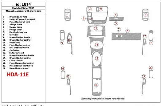 Honda Civic 2001-2001 boîte manuellebox, 4 Des portes, Avec lueur-boîte, 21 Parts set BD Kit la décoration du tableau de bord - 