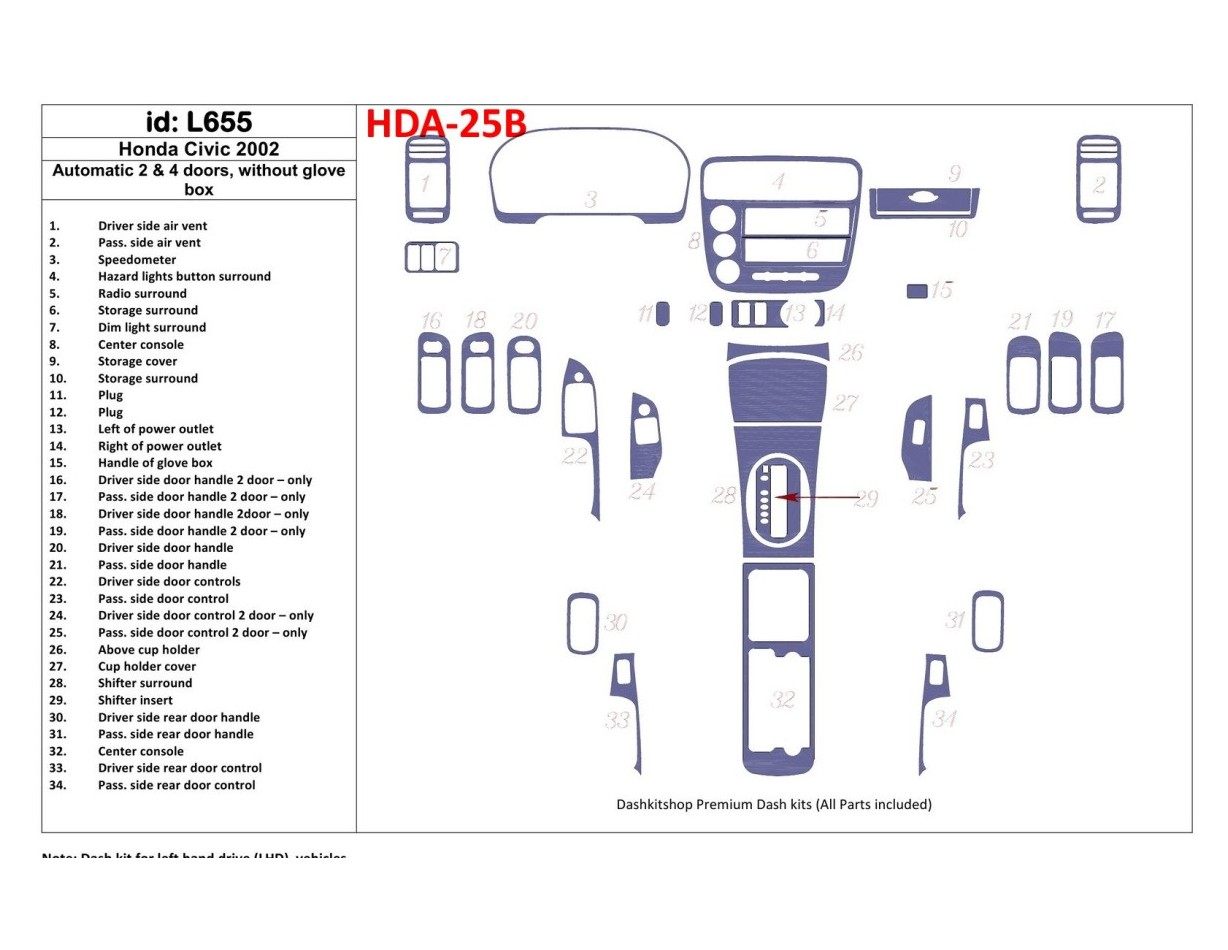 Honda Civic 2002-2002 Automatic Gearbox, 2 or 4 Doors, Without glowe-box, 34 Parts set BD innenausstattung armaturendekor cockpi