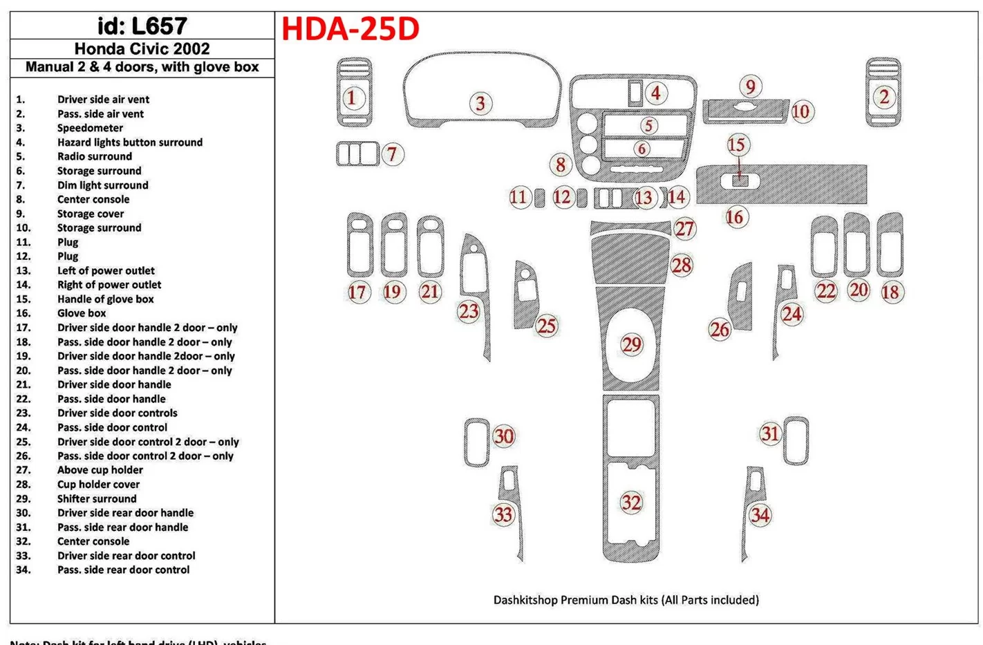 Honda Civic 2002-2002 Manual Gearbox, 2 or 4 Doors, with glowe-box, 35 Parts set BD innenausstattung armaturendekor cockpit deko