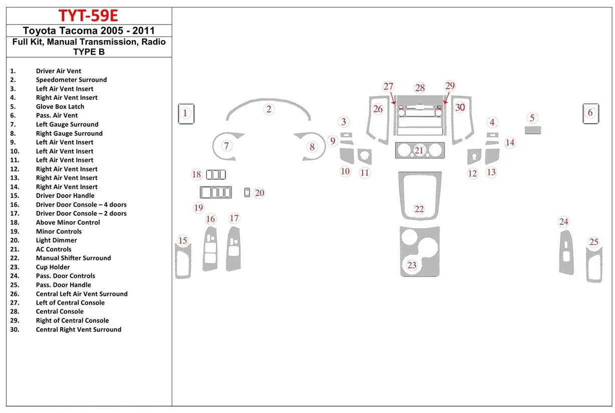 Toyota Tacoma 2005-UP Voll Satz, Manual Gear Box, Radio TYPE B BD innenausstattung armaturendekor cockpit dekor