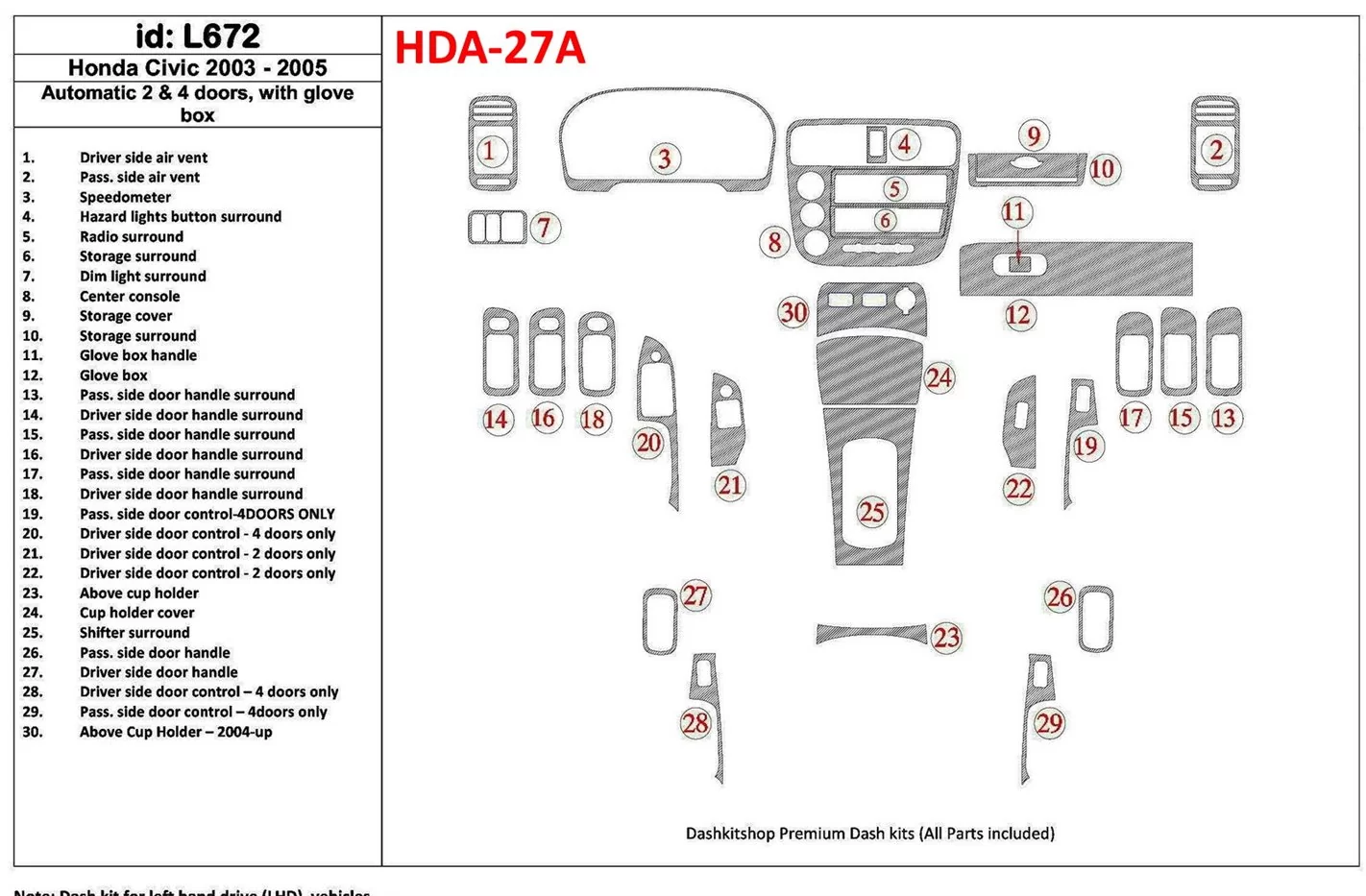 Honda Civic 2003-2005 Boîte automatique, 2 or 4 Des portes, Avec lueur-boîte BD Kit la décoration du tableau de bord - 1 - habil