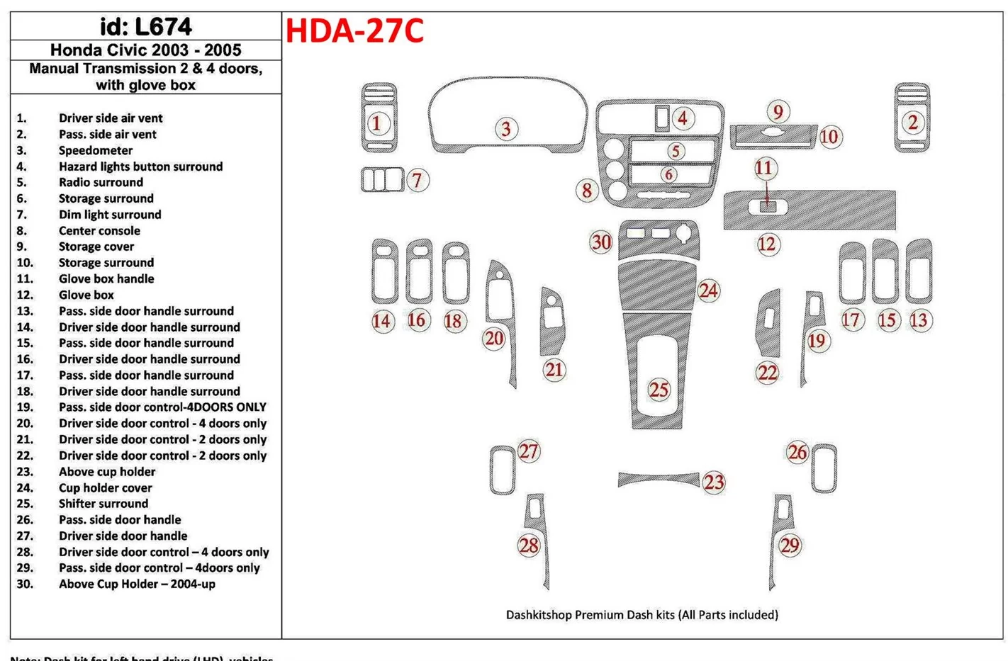 Honda Civic 2003-2005 boîte manuelle Box, 2 or 4 Des portes, Avec lueur-boîte BD Kit la décoration du tableau de bord - 1 - habi