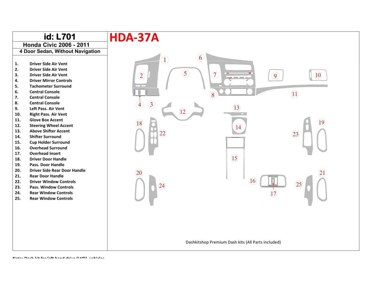 Honda Civic 2006-2011 4 Des portes, Sans NAVI system BD Kit la décoration du tableau de bord - 1 - habillage decor de tableau de