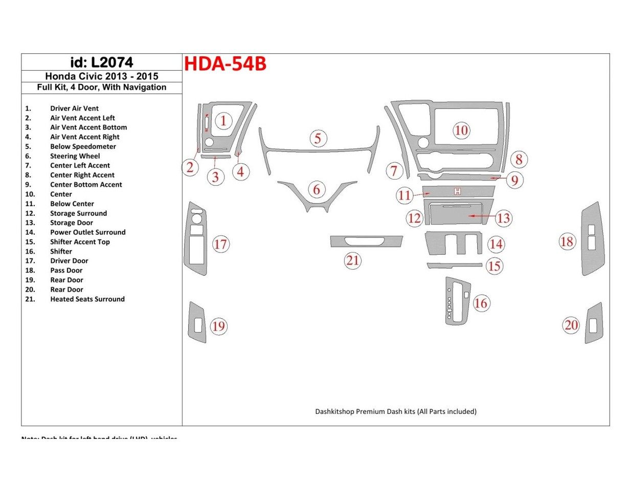 Honda Civic 2013-UP Voll Satz, 4 Doors, With NAVI BD innenausstattung armaturendekor cockpit dekor - 1- Cockpit Dekor Innenraum