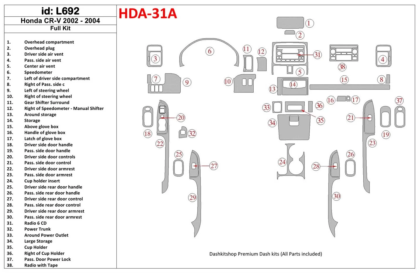 Honda CR-V 2002-2004 Full Set, 30 Parts set Cruscotto BD Rivestimenti interni