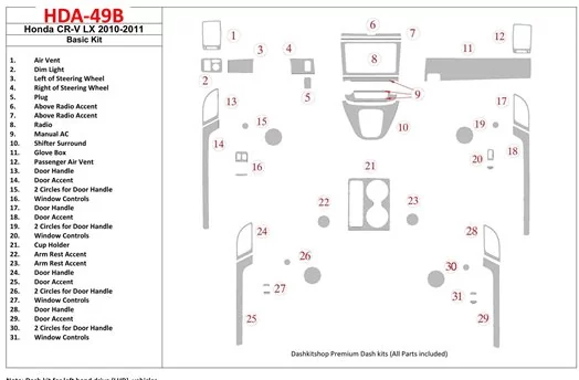 Honda CR-V 2010-UP Paquet de base, LX Model BD Kit la décoration du tableau de bord - 1 - habillage decor de tableau de bord