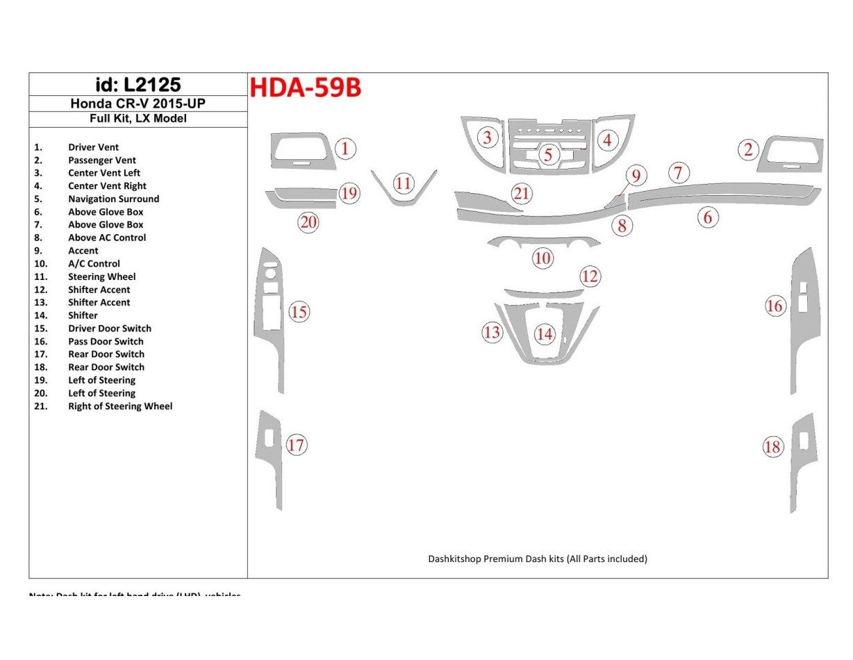 Honda CR-V 2015-UP Voll Satz, LX Model BD innenausstattung armaturendekor cockpit dekor - 1- Cockpit Dekor Innenraum