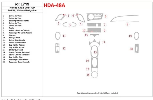 Honda CR-Z 2011-UP Full Set Without NAVI Cruscotto BD Rivestimenti interni