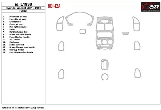 Hyundai Accent 2001-2002 Full Set, 15 Parts set Cruscotto BD Rivestimenti interni