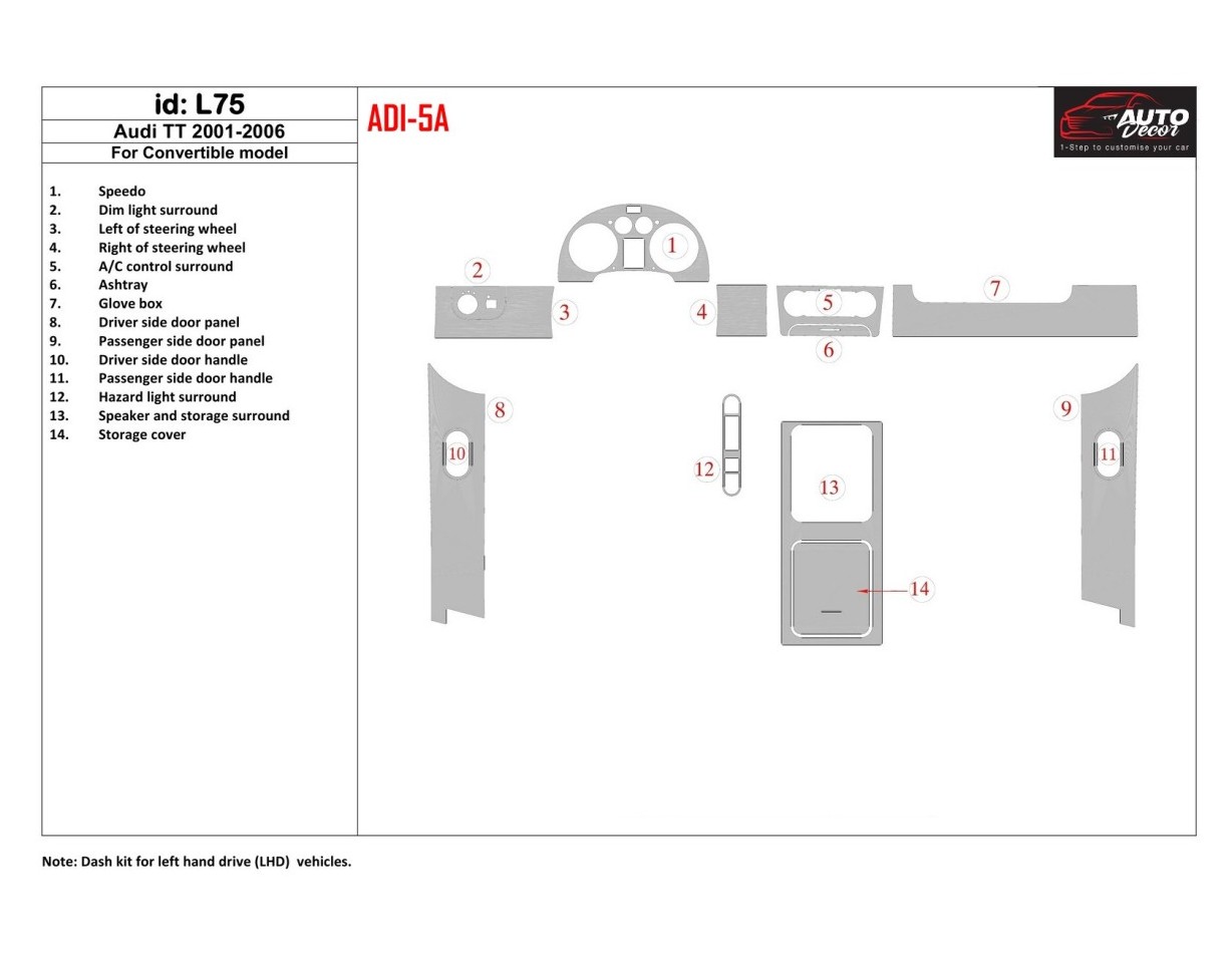 Audi TT 2001-2006 Folding roof-Cabrio, 14 Parts set BD Kit la décoration du tableau de bord - 1 - habillage decor de tableau de 