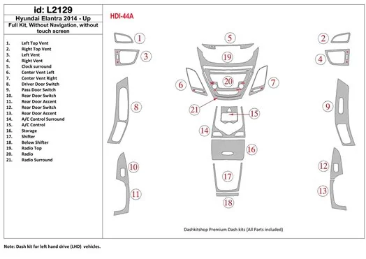 Hyundai Elantra 2014-UP Full Set, Without NAVI BD Interieur Dashboard Bekleding Volhouder