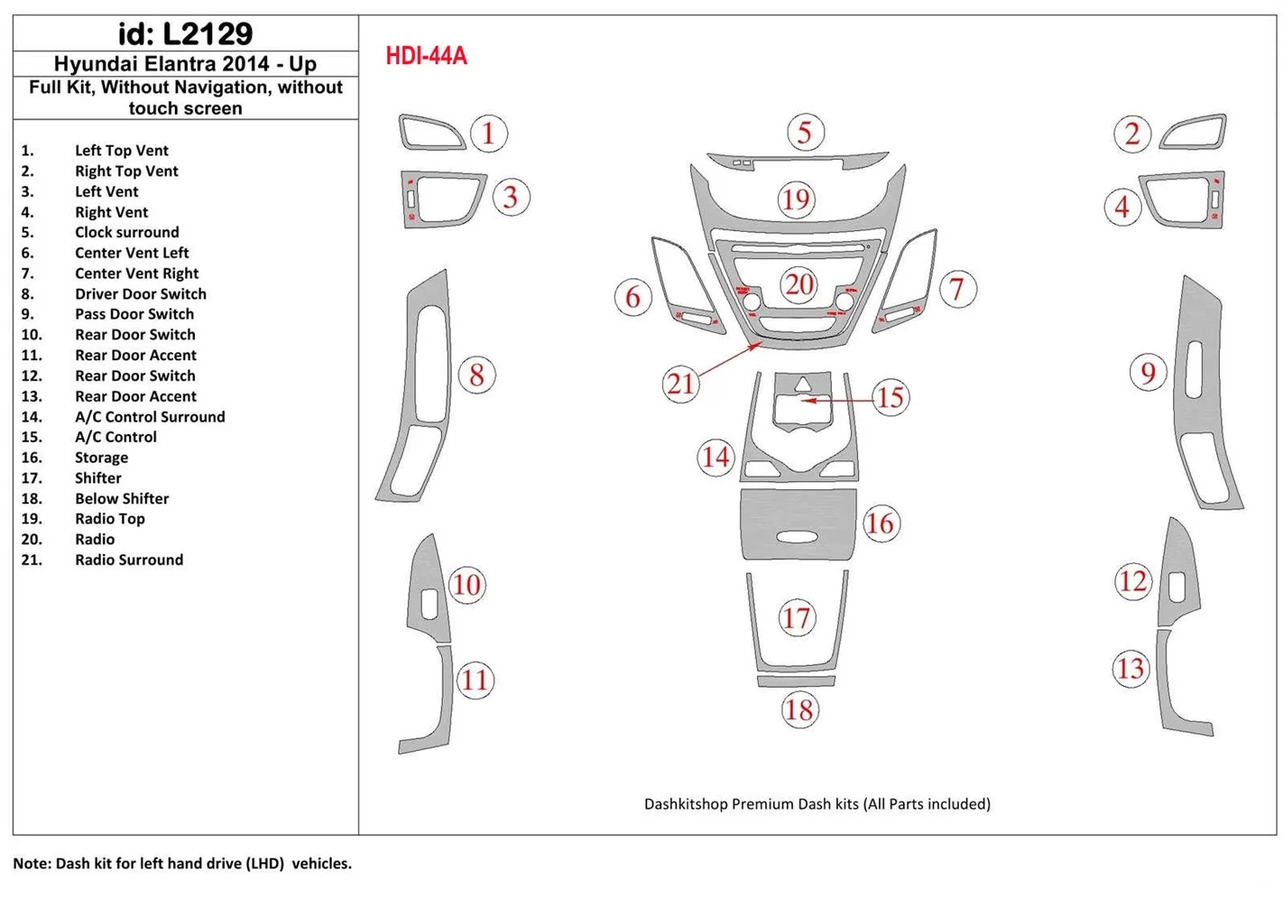 Hyundai Elantra 2014-UP Full Set, Without NAVI BD Interieur Dashboard Bekleding Volhouder