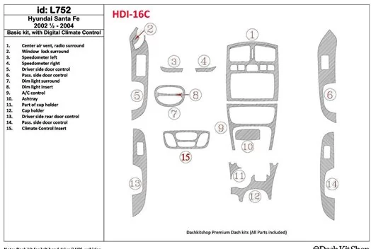 Hyundai Santa Fe 2002-2004 Basic Set, With Automatic Climate Control, 16 Parts set Cruscotto BD Rivestimenti interni