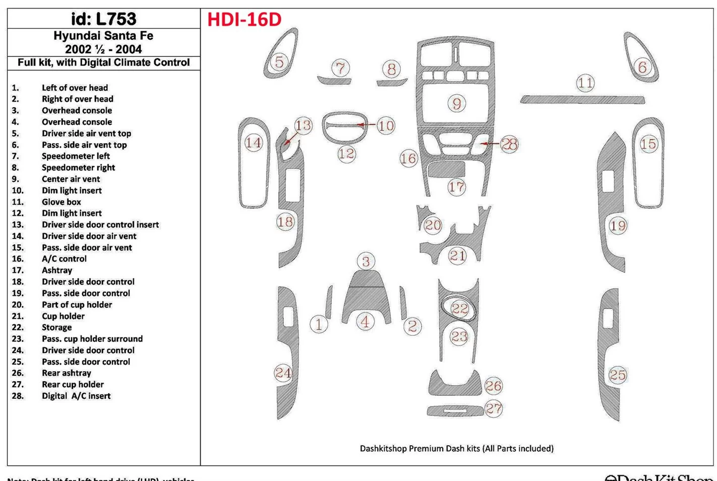 Hyundai Santa Fe 2002-2004 Full Set, With Automatic Climate Control, 29 Parts set Cruscotto BD Rivestimenti interni