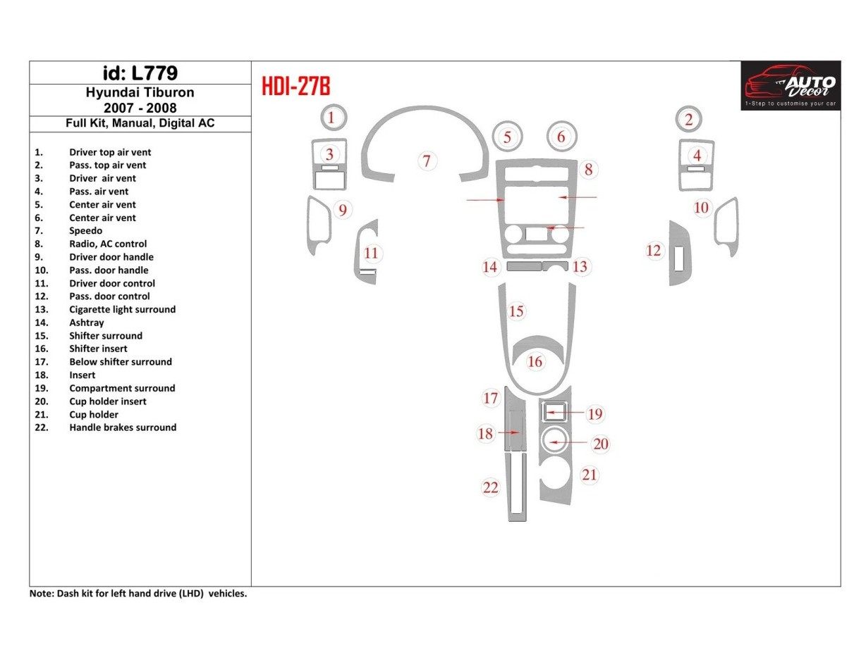 Hyundai Tiburon 2007-2008 Full Set, Manual Gear Box, Automatic AC BD Interieur Dashboard Bekleding Volhouder