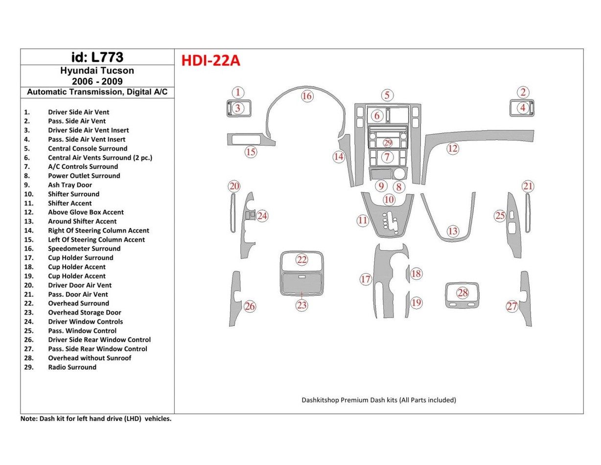 Hyundai Tucson 2006-2009 Boîte automatique BD Kit la décoration du tableau de bord - 1 - habillage decor de tableau de bord
