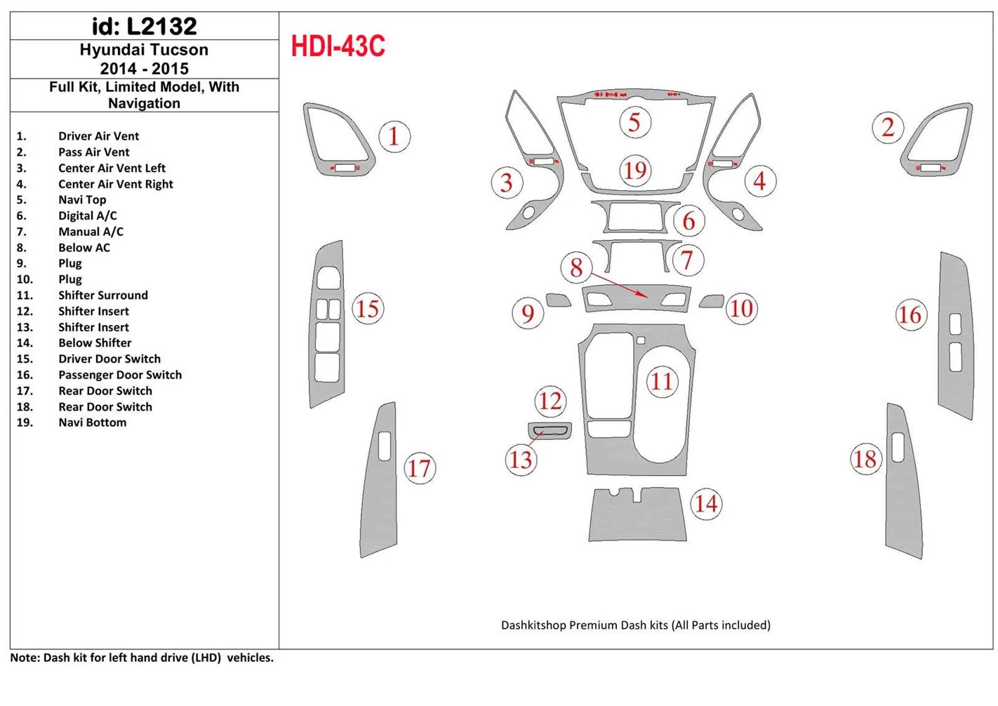 Hyundai Tucson 2014-2015 Full Set, Without NAVI, Limited Model BD Interieur Dashboard Bekleding Volhouder