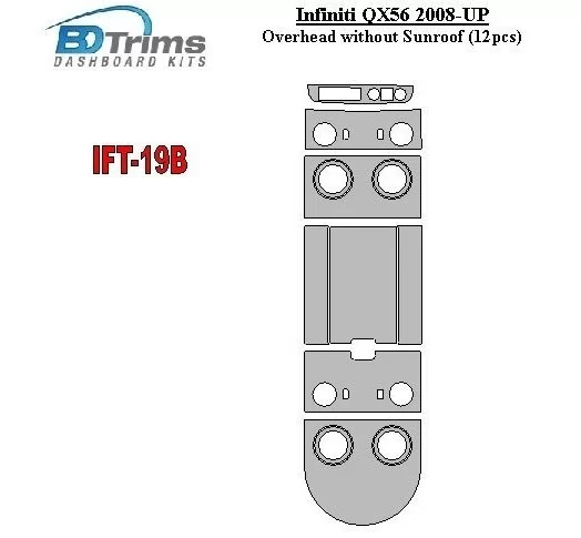 Infiniti QX56 2008-UP Overhead Sans Sunroof BD Kit la décoration du tableau de bord - 1 - habillage decor de tableau de bord