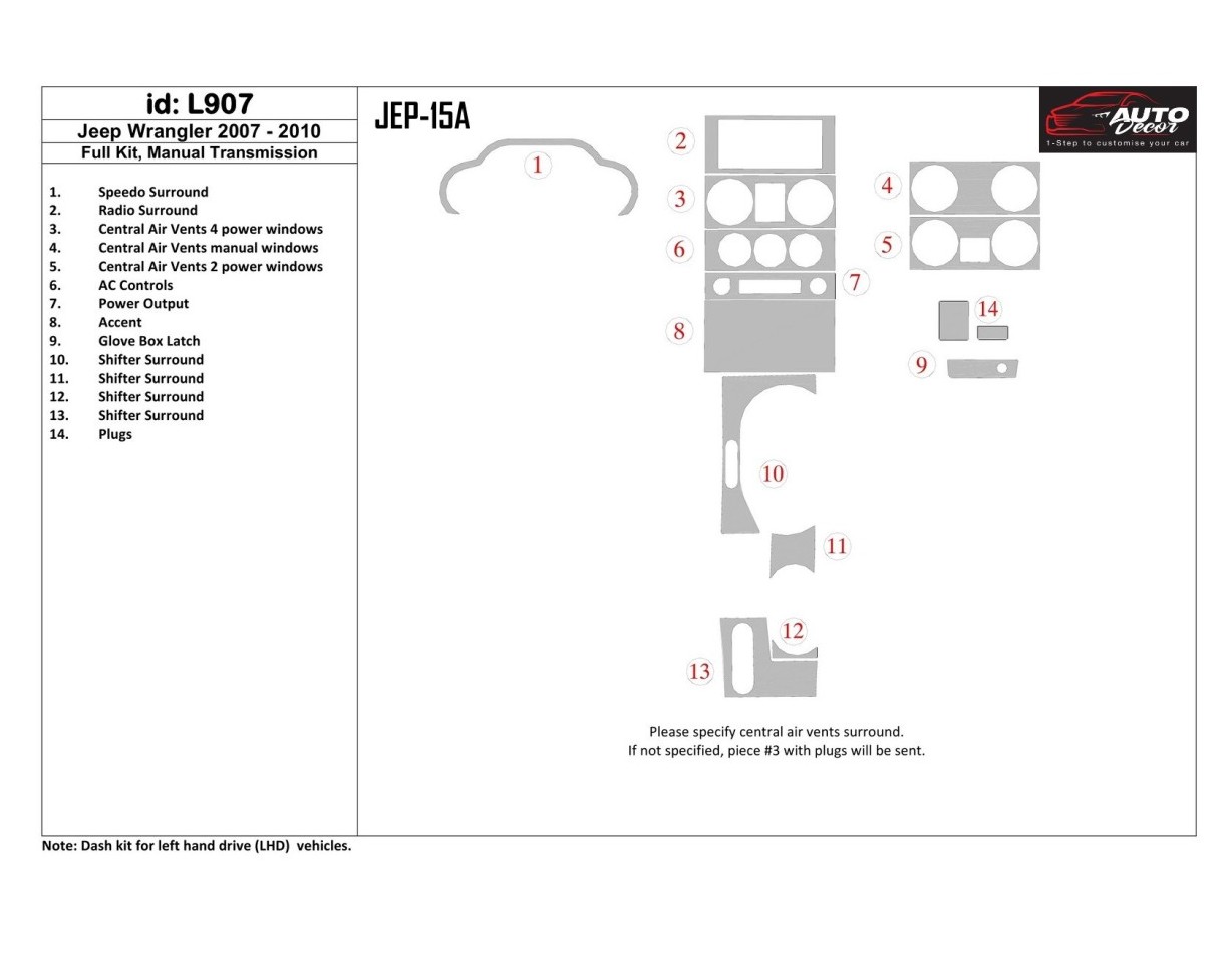 Jeep Wrangler 2007-2010 Ensemble Complet, boîte manuelle Box BD Kit la décoration du tableau de bord - 1 - habillage decor de ta