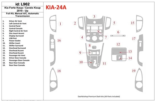 KIA Cerato Koup 2010-UP Full Set, Manual Gearbox AC, Automatic Gear Interior BD Dash Trim Kit