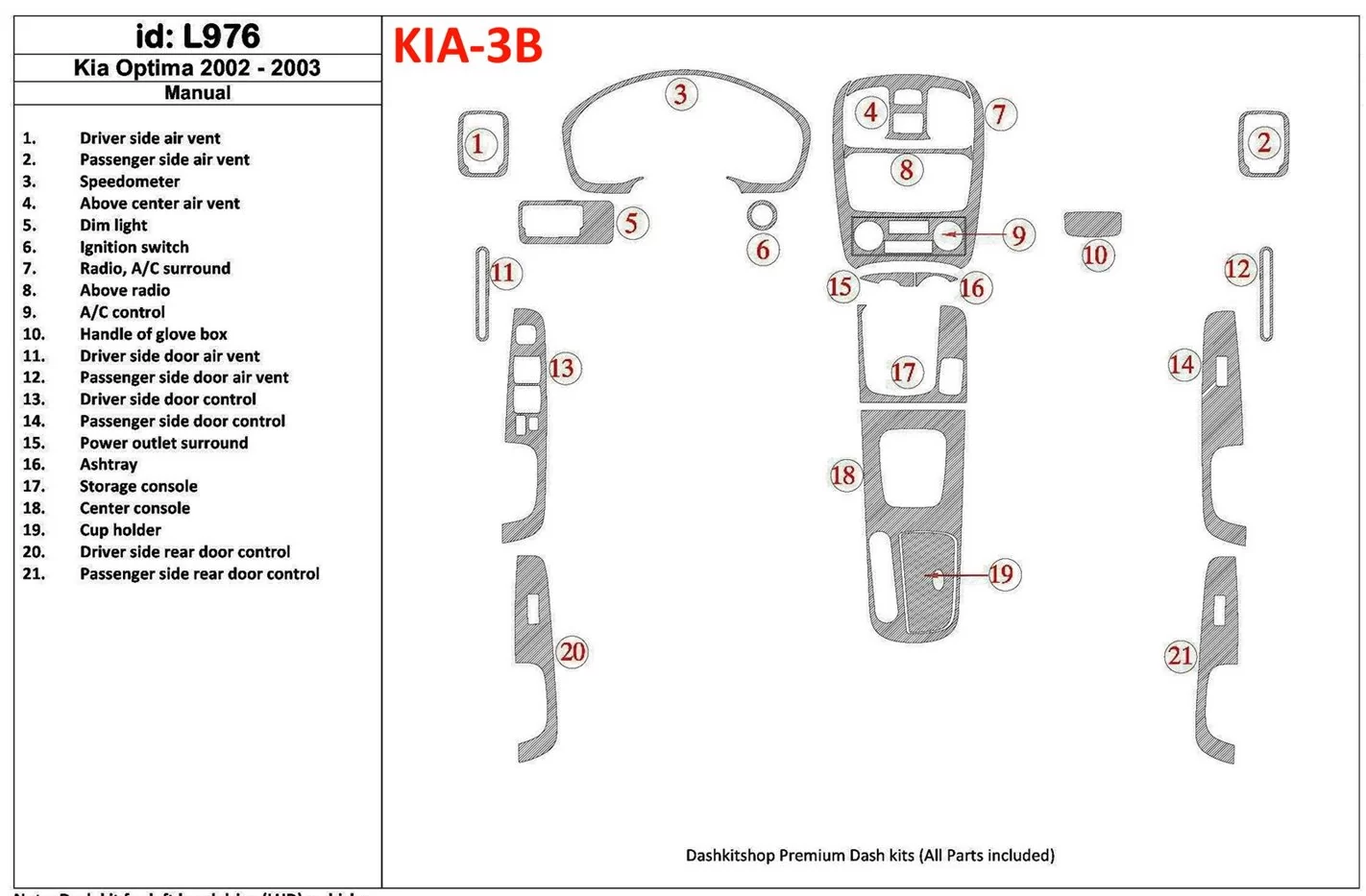 Kia Optima 2002-2003 Manual Gearbox Cruscotto BD Rivestimenti interni