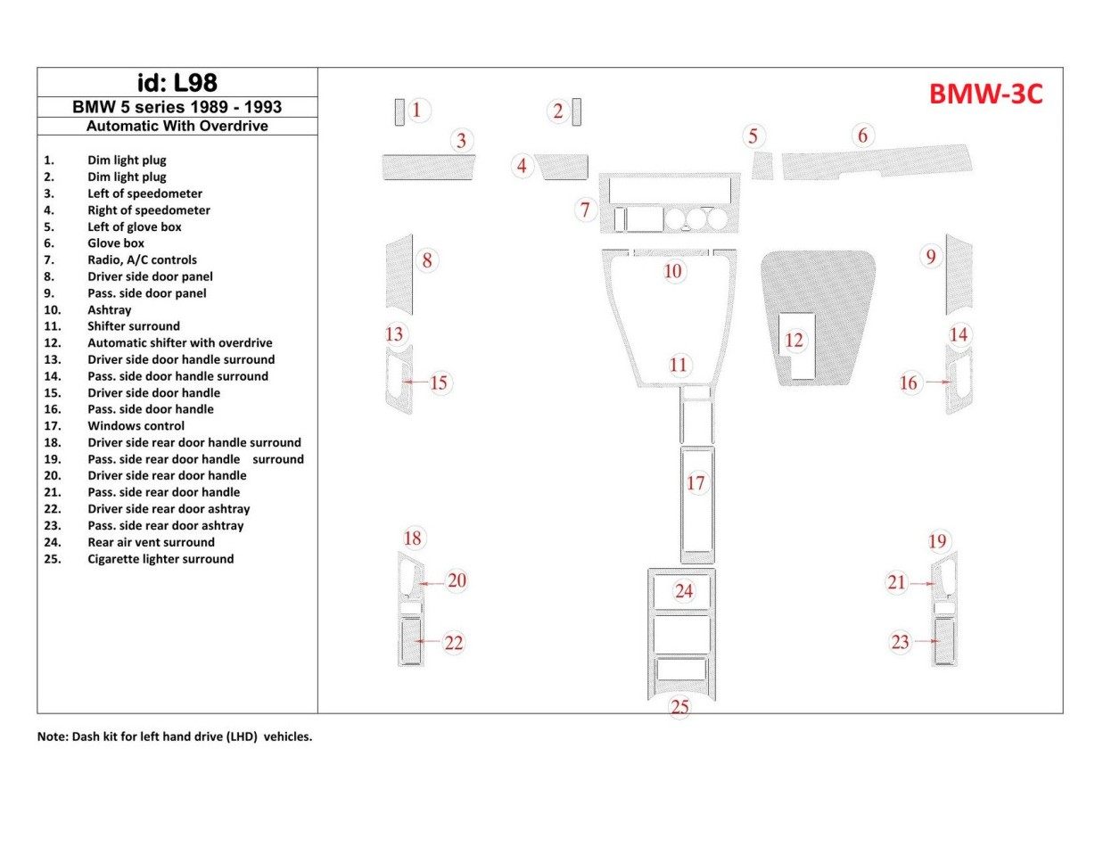 BMW 5 1989-1993 Boîte automatique, Avec Overdrive, 25 Parts set BD Kit la décoration du tableau de bord - 1 - habillage decor de