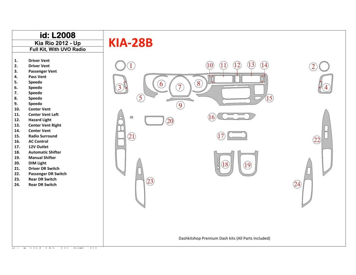Kia Rio 2012-UP Full Set, With UVO Radio Interior BD Dash Trim Kit