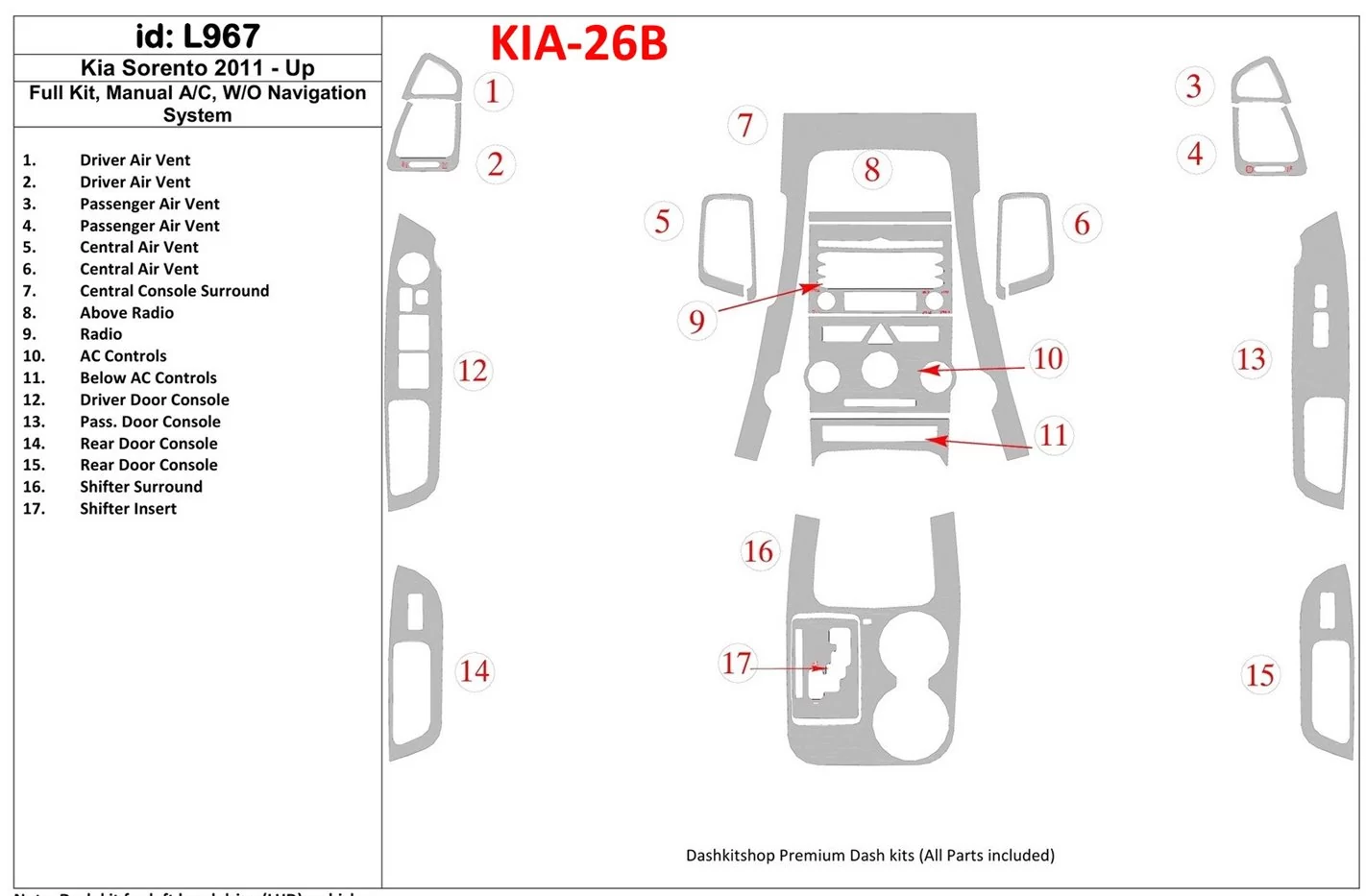 KIA Sorento 2011-UP Full Set, Manual Gearbox AC, W/O Navigation system BD Interieur Dashboard Bekleding Volhouder