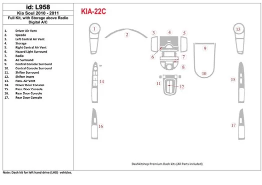 KIA Soul 2010-UP Ensemble Complet, Avec Storage above Radio, Automatic AC BD Kit la décoration du tableau de bord - 1 - habillag