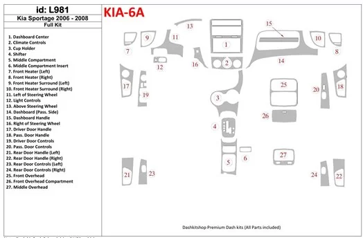 Kia Sportage 2006-2008 Full Set Cruscotto BD Rivestimenti interni