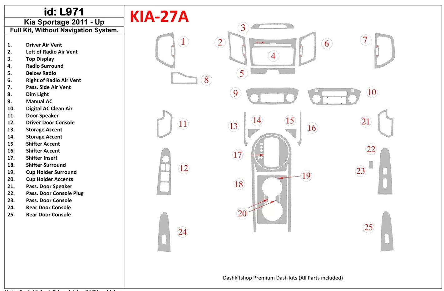 KIA Sportage 2011-UP Full Set, Without NAVI system Cruscotto BD Rivestimenti interni