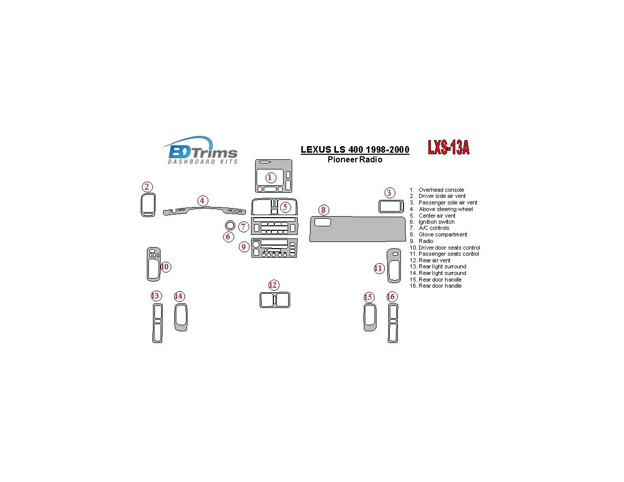 Lexus LS-400 1998-2000 Pioneer Radio, Without NAVI system, OEM Compliance Interior BD Dash Trim Kit