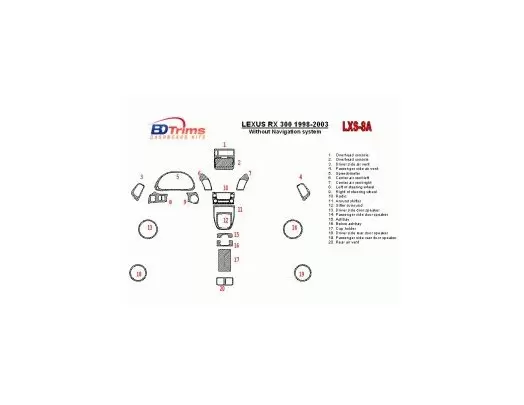 Lexus RX 1998-2003 Sans NAVI system, OEM Compliance, 20 Parts set BD Kit la décoration du tableau de bord - 1 - habillage decor 