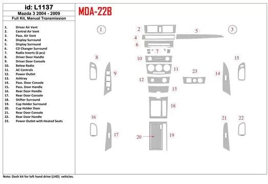 Mazda Mazda3 2004-2009 Manual Gear Box, With NAVI Cruscotto BD Rivestimenti interni