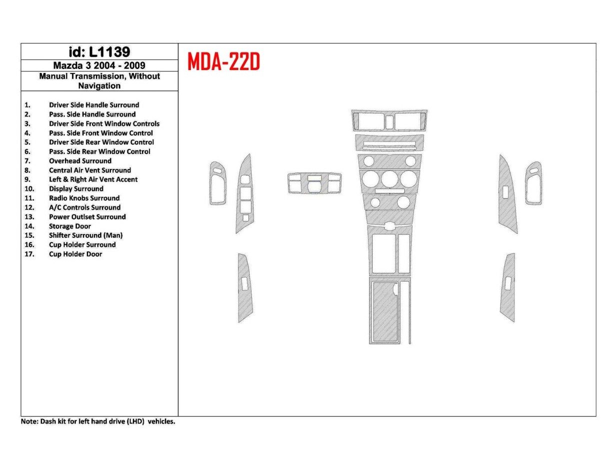 Mazda Mazda3 2004-2009 Manual Gear Box, Without NAVI BD innenausstattung armaturendekor cockpit dekor - 1- Cockpit Dekor Innenra