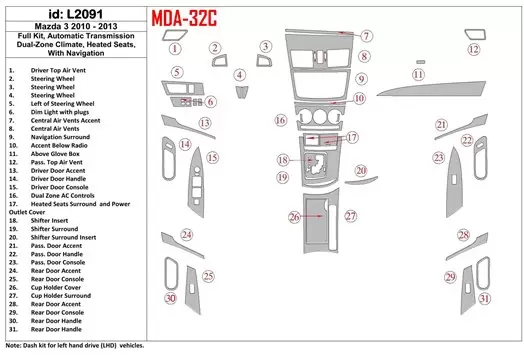 Mazda Mazda3 2010-2013 Full Set, Automatic Gear, two-zone climate control, Heated Seats Interior BD Dash Trim Kit