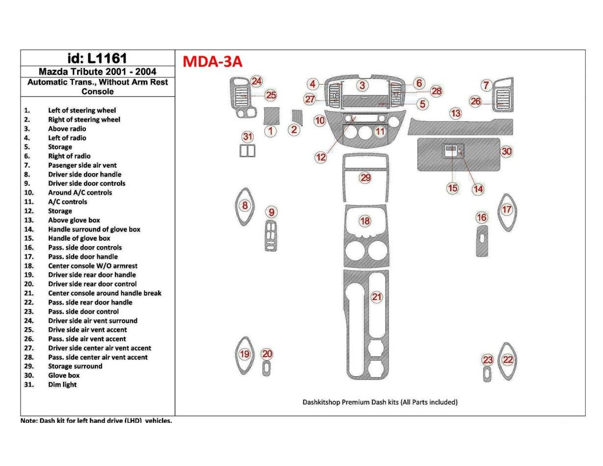 Mazda Tribute 2001-2004 Automatic Gearbox , Without Armrest Console Cruscotto BD Rivestimenti interni