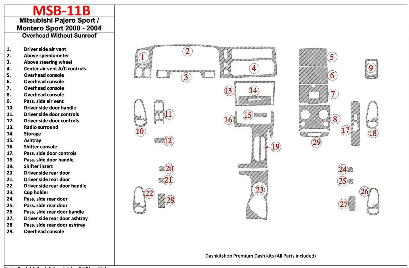 Mitsubishi Pajero Sport/Montero Sport 1998-2008 Overhead Without Sunroof, 29 Parts set BD Interieur Dashboard Bekleding Volhoude