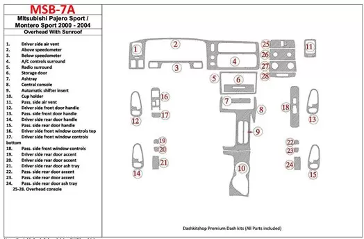 Mitsubishi Pajero Sport/Montero Sport 1998-2008 With Overhead, With Sunroof, 28 Parts set Cruscotto BD Rivestimenti interni