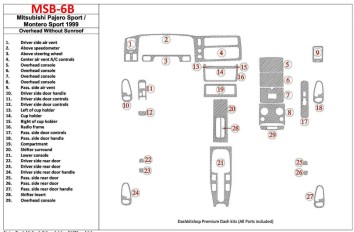 Mitsubishi Pajero Sport/Montero Sport 1998-2008 Avec Overhead, Sans Sunroof, 29 Parts set BD Kit la décoration du tableau de bor