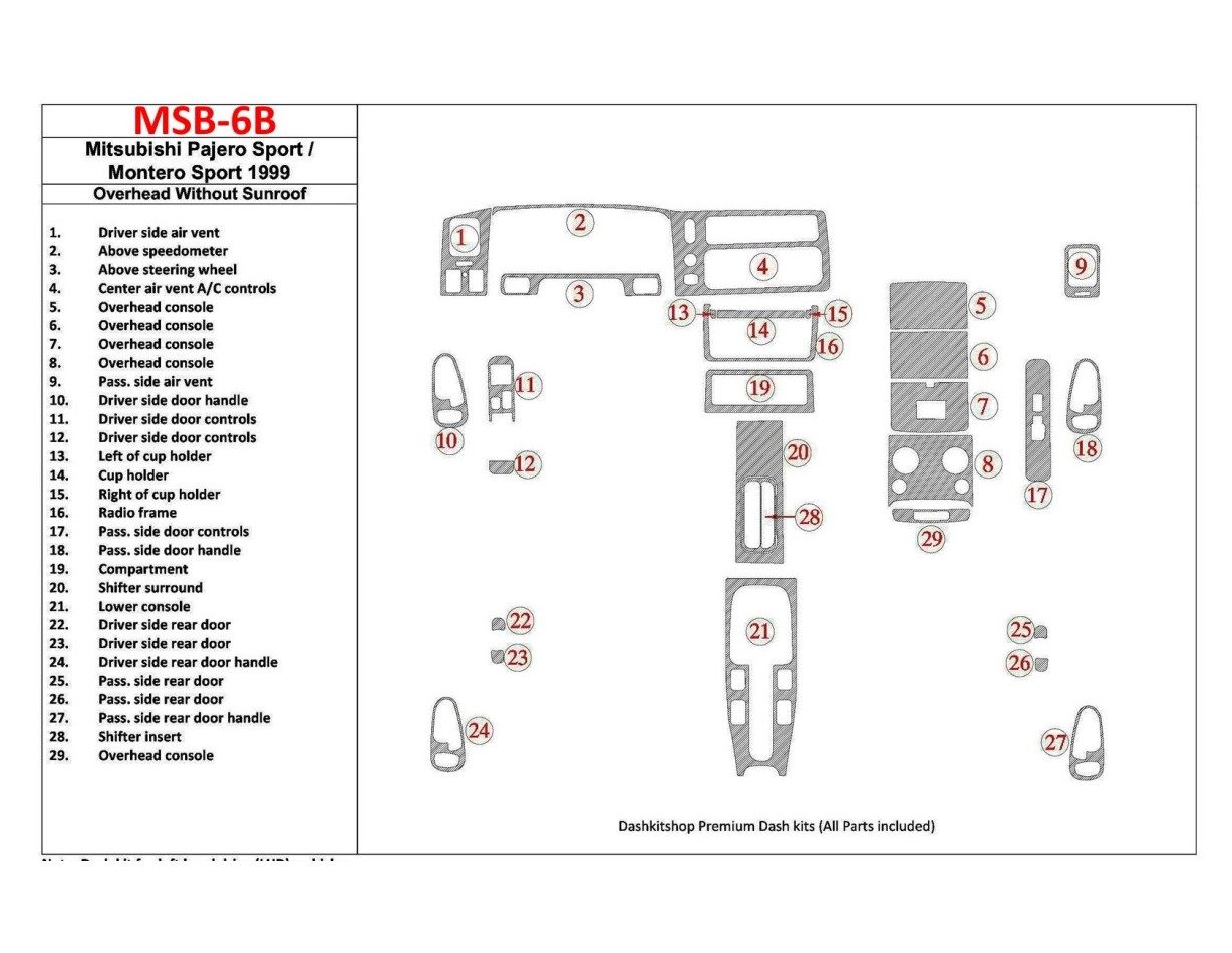 Mitsubishi Pajero Sport/Montero Sport 1998-2008 With Overhead, Without Sunroof, 29 Parts set Cruscotto BD Rivestimenti interni