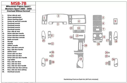 Mitsubishi Pajero Sport/Montero Sport 1998-2008 Avec Overhead, Sans Sunroof, 29 Parts set BD Kit la décoration du tableau de bor