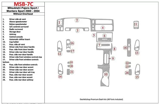 Mitsubishi Pajero Sport/Montero Sport 1998-2008 Sans Overhead, 24 Parts set BD Kit la décoration du tableau de bord - 1 - habill