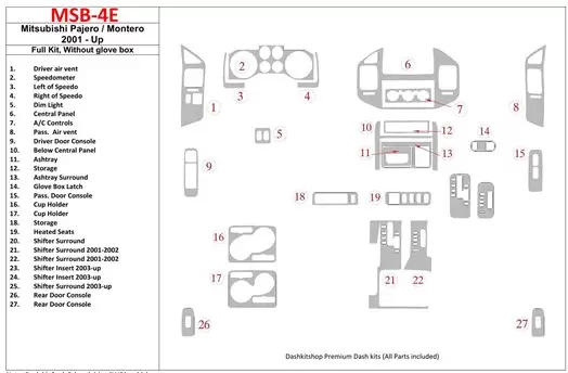 Mitsubishi Pajero/Montero 2000-2006 Full Set, Without glowe-box Cruscotto BD Rivestimenti interni