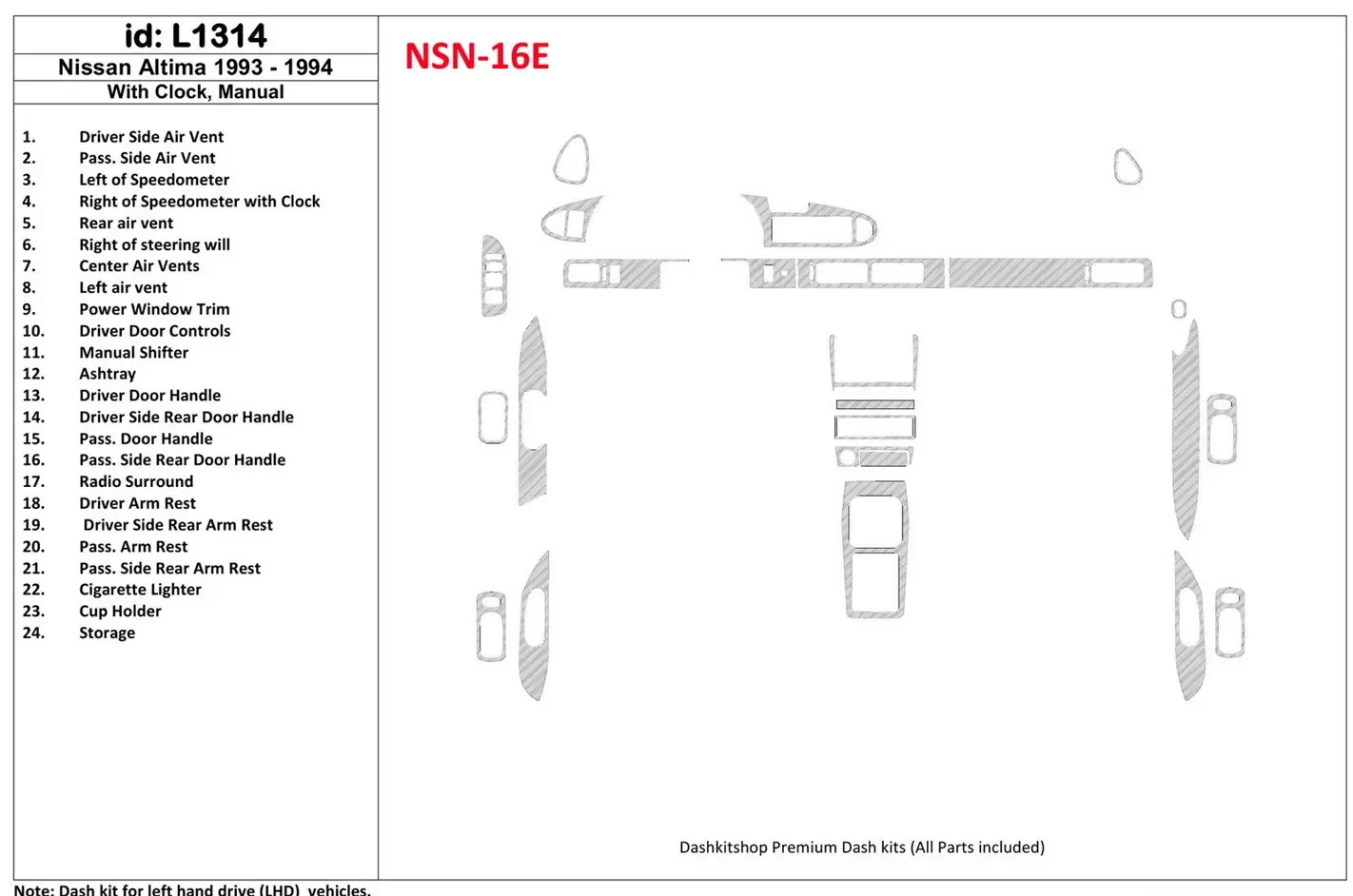 Nissan Altima 1993-1993 Automatic Gearbox, With watches, Without OEM, 23 Parts set BD Interieur Dashboard Bekleding Volhouder