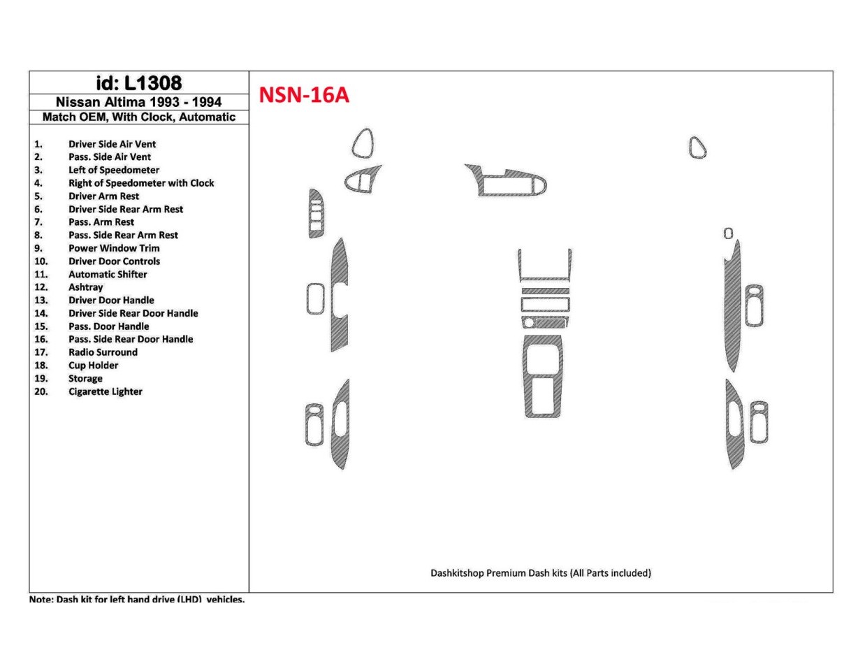 Nissan Altima 1993-1994 Automatic Gearbox, With watches, OEM Match, 19 Parts set Cruscotto BD Rivestimenti interni